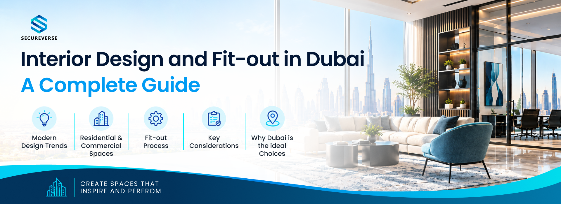 Interior Design and Fit-out in Dubai: A Complete Guide